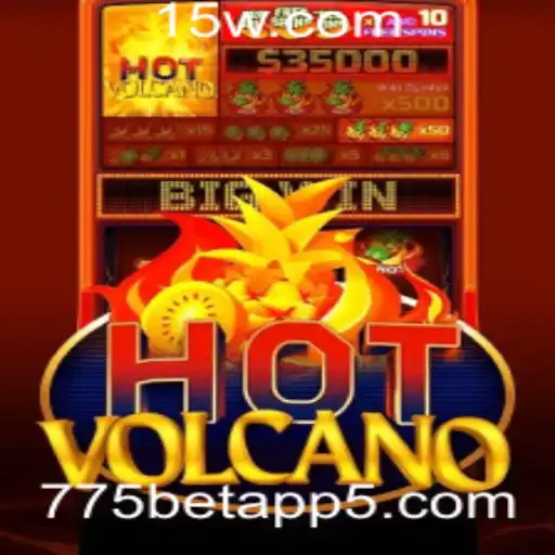 Descubra o Emocionante Jogo HotVolcano no 775bet App