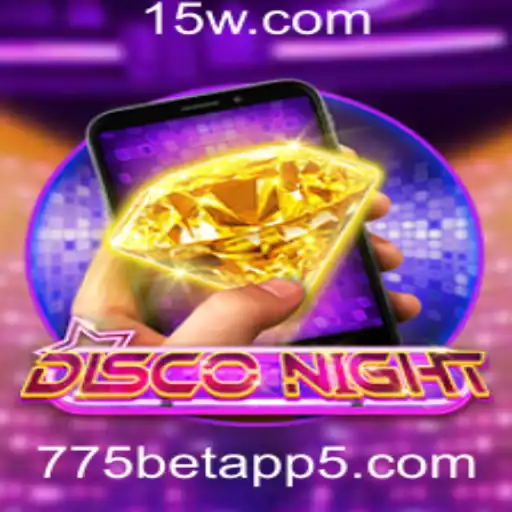 Descubra o Fascinante Mundo de DiscoNightM com 775bet App