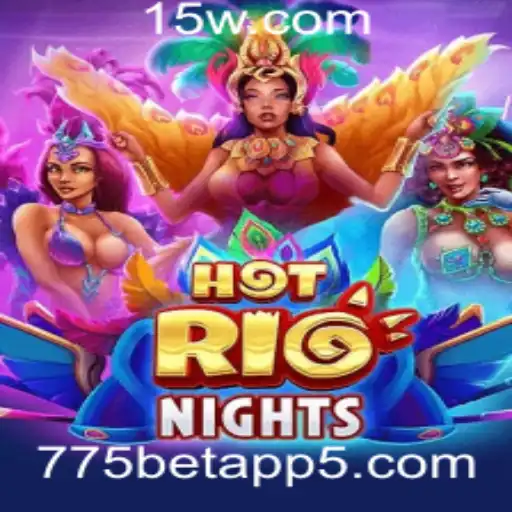 Descubra o Excitante Mundo de HotRioNights no 775bet App
