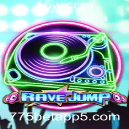RaveJump: Explore o Universo Vibrante do Jogo com 775bet App